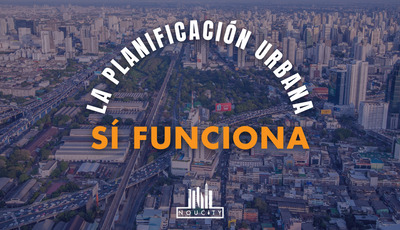 La planificación urbana sí funciona